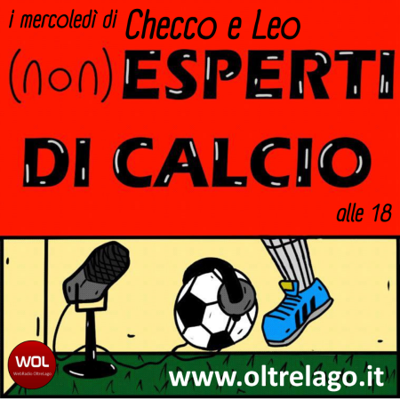 Checco e Leo (non) esperti di calcio